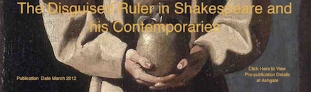 The Disguised Ruler in Shakespeare and his Contemporaries