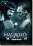 Macbeth's Disciple 2009